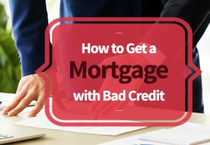  Bad Credit Mortgage